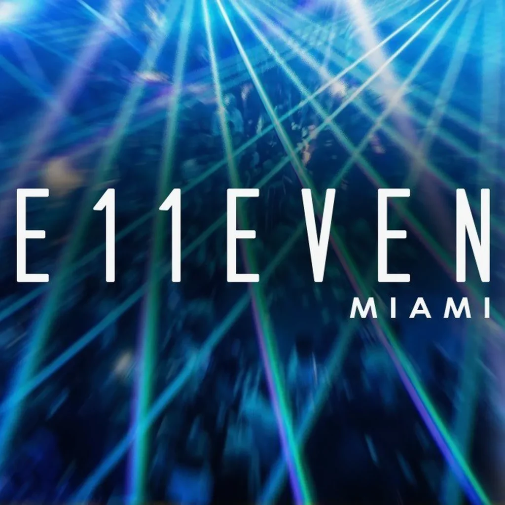 E11even nightclub Miami
