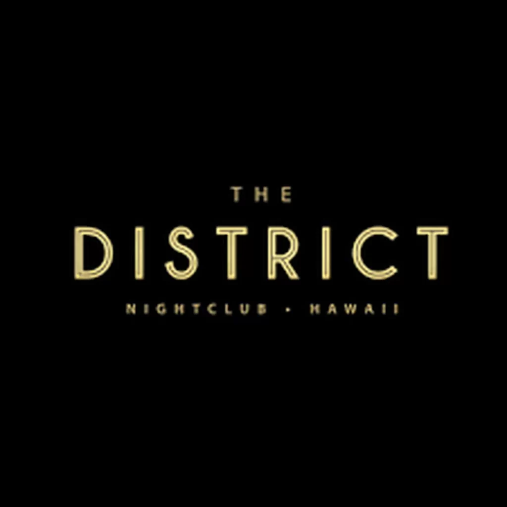 The District nightclub Hawaii